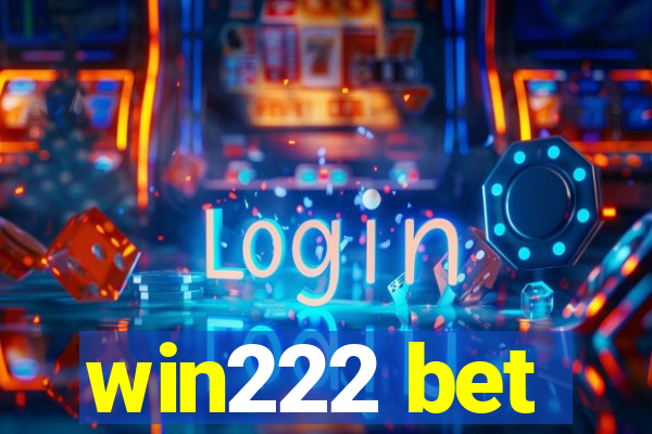 win222 bet